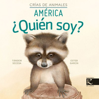¿Quién soy? Crías de animales América