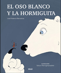 El oso blanco y la hormiguita