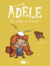 La terrible Adèle 3. ¡La culpa no es mía!