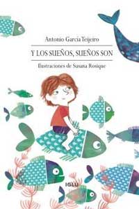 Y los sueños, sueños son