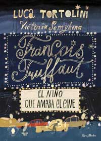 François Truffaut : el niño que amaba el cine