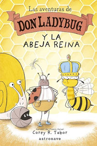 Las aventuras de don Ladybug y la abeja reina