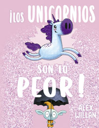 Los unicornios son lo peor