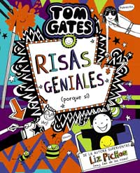 Tom Gates. Risas geniales (porque sí)