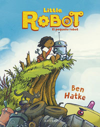 Little robot. El pequeño robot