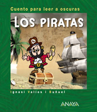 Los piratas. Cuentos para leer a oscuras