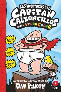 Las aventuras del Capitán Calzoncillos