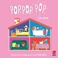 La casa : mi primer imaginario con Pop-ups