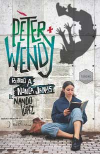 Peter y Wendy rumbo a Nunca Jamás : sobrevolando a J.M. Barrie