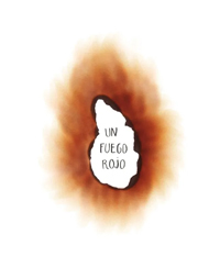 Un fuego rojo