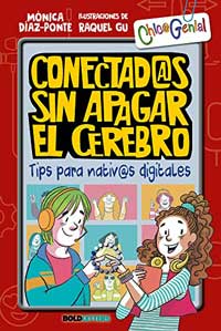 Conectad@s sin apagar el cerebro : tips para nativ@s digitales