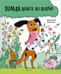 Dimas busca su hueso