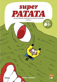 Superpatata 9. Los peligrosos caprichos de Augusta Ricachón - Parte 2 -