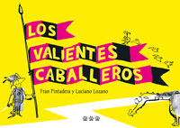 Los valientes caballeros