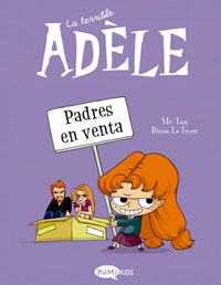 La terrible Adèle 8. Padres en venta