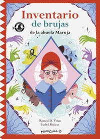Inventario de brujas de la abuela Maruja