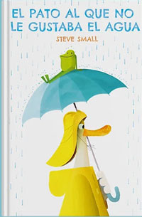 El pato al que no le gustaba el agua