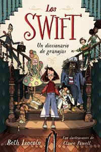 Los Swift. Libro 1 : un diccionario de granujas