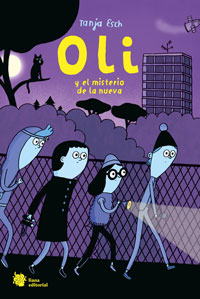 Oli y el misterio de la nueva