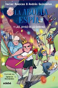La abuela espía y las joyas de la corona