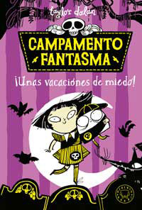 Campamento fantasma. ¡Unas vacaciones de miedo!