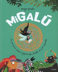 Migalú : la primera mosca egipcia que decidió no ser pesada