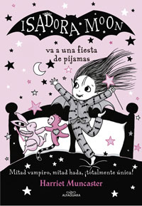 Isadora Moon 8. Isadora Moon va a una fiesta de pijamas