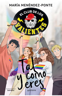 El club de los valientes 3. Tal y como eres