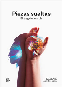 Piezas sueltas : el juego intangible