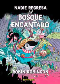 Nadie regresa del Bosque Encantado