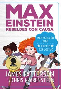 Max Einstein 2. Rebeldes con causa
