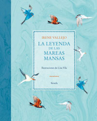 La leyenda de las mareas mansas : basada en la fábula de Ceix y Alcíone de las Metamorfosis de Ovidio