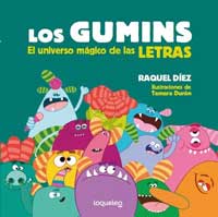 Los Gumins : el universo mágico de las letras