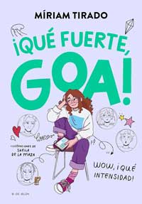 Me llamo Goa 2. ¡Qué fuerte, Goa!