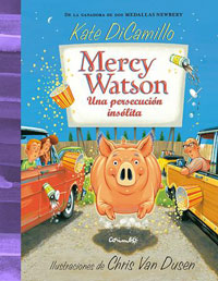 Mercy Watson. Una persecución insólita