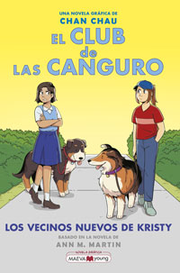 El Club de las canguro. Los vecinos nuevos de Kristy
