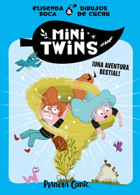 Minitwins 1. ¡Una aventura bestial!