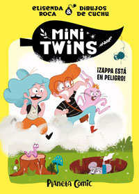 Minitwins 2. ¡Zappa está en peligro!