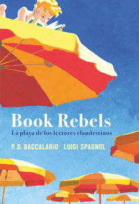 Books Rebels : la playa de los lectores clandestinos