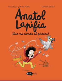 Anatol Lapifia. Vol. 6 ¡Que no cunda el pánico!