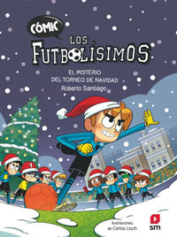 El misterio del torneo de Navidad, Cómic Los Futbolísimos 2