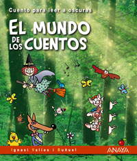 El mundo de los cuentos. Cuento para leer a oscuras