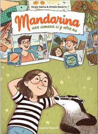 Mandarina 2. Una semana si y otra no