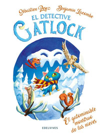 El detective Gatlock. El gatominable monstruo de las nieves