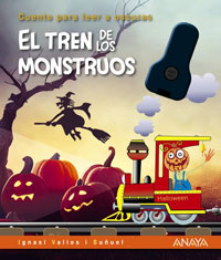 El tren de los monstruos. Cuentos para leer a oscuras