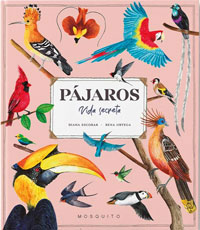 Pájaros : vida secreta