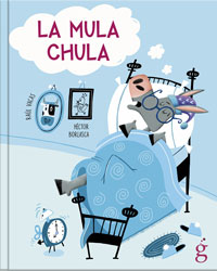 La mula chula