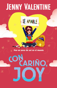 Con cariño, Joy : pon un poco de sol en el mundo