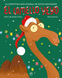 El camello Yeyo : la aventura más animal de estas Navidades