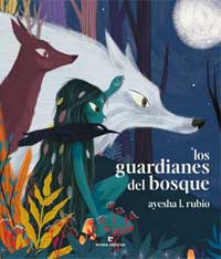 Los guardianes del bosque